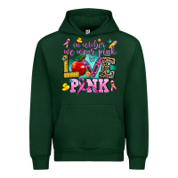 Forest Green in october we wear pink love pink Urban Hoodie - AdoDesignShop