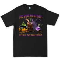 Black this witch needs coffee before any hocus pocus Premium Tee - BarkalooDesign