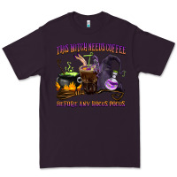 Plum this witch needs coffee before any hocus pocus Premium Tee - BarkalooDesign