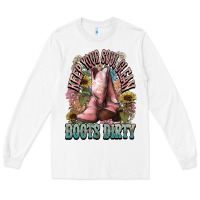 White Keep your soul clean boots dirty Cowboy western Long Sleeve Tee - HowdyJamesFarm