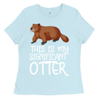 Baby Blue this is my significant otter Ladies Tee - Bettercallsaul
