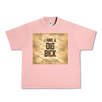 Salmon sarcastic funny i have a dig bick Urban Heavy Tee - TumblerDesignByShophia