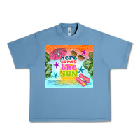 Pebble Blue here comes the sun Urban Heavy Tee - TumblerDesignByShophia
