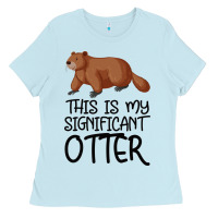 Baby Blue this is my significant otter Ladies Tee - Bettercallsaul