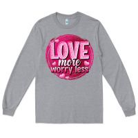 Heather Grey Love more worry less Valentine's Day Long Sleeve Tee - HowdyJamesFarm