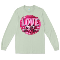 Matcha Love more worry less Valentine's Day Long Sleeve Tee - HowdyJamesFarm