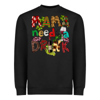 Black Mama Needs A Drink Heavyweight Sweatshirt - FaDigitalArtStudio