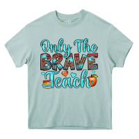 Arona only the brave teach Heavy Core Tee - JahusDesignShop
