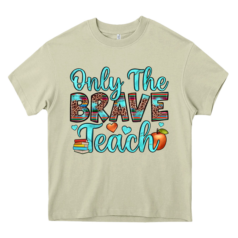 Only The Brave Teach Heavy Core Tee by JahusDesignShop | Teevron