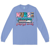 Colony Blue nurse in progress Long Sleeve Tee - CowGirlArtShop