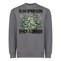 Storm I Like Them Real Thick And Sprucy Heavyweight Sweatshirt - FaDigitalArtStudio