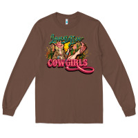 Chestnut Long life Cowgirls Long Sleeve Tee - HowdyJamesFarm