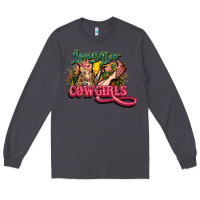 Smoke Long life Cowgirls Long Sleeve Tee - HowdyJamesFarm