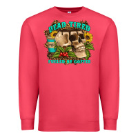 Cardinal dead tired fueled by coffee Premium Sweatshirt - Artiststas
