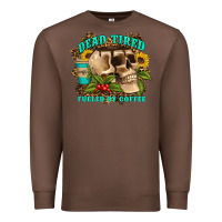 Chestnut dead tired fueled by coffee Premium Sweatshirt - Artiststas