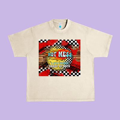 Hot Mess Daddy Of Both Urban Heavy Tee Designed By Tumblerdesignbyshophia