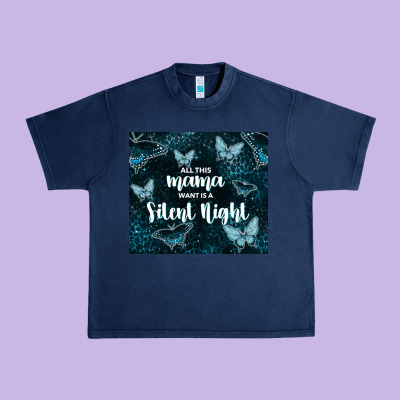All This Mama Want Is A Silent Night Urban Heavy Tee Designed By Tumblerdesignbyshophia