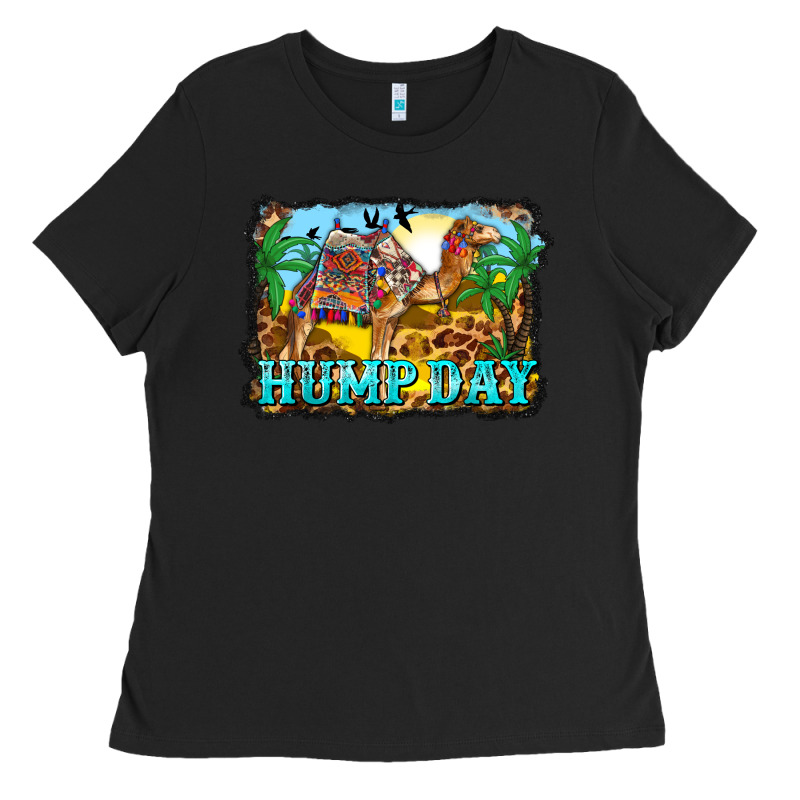 Hump Day Camel And Desert Ladies Tee by BarkalooDesign | Teevron