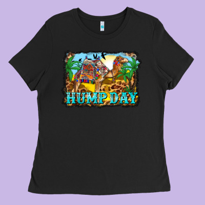 Hump Day Camel And Desert Ladies Tee Designed By Barkaloodesign