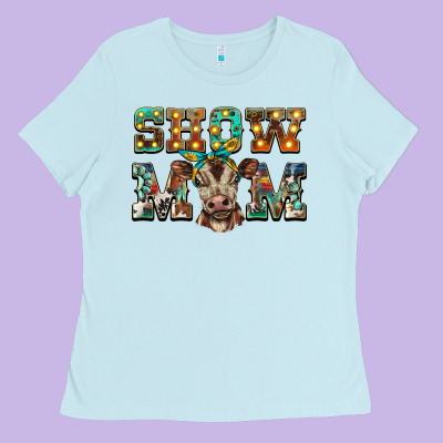Show Mom Brown Calf Ladies Tee Designed By Barkaloodesign