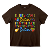 Chocolate Brown if they can't learn the way we teach teach the  wa Heavy Core Tee - LillyAllenDesigns