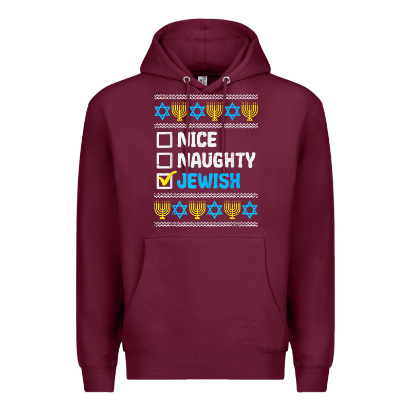 Nice Naughty Jewish Ugly Hanukkah Sweater Chanukah Jew Gift Premium T Premium Hoodie by minhPixels | Teevron