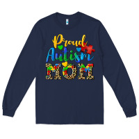 Navy proud autism mom Long Sleeve Tee - CowGirlArtShop