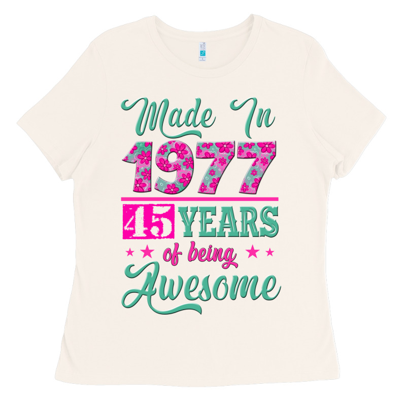 Made In 1977, 45 Years Of Being Awesome Ladies Tee by Jasminsmagicworld | Teevron