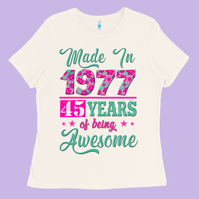Made In 1977, 45 Years Of Being Awesome Ladies Tee Designed By Jasminsmagicworld