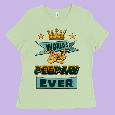 World's Best Peepaw Ever Ladies Tee Designed By Jasminsmagicworld
