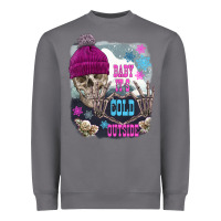 Storm skeleton baby it's cold outside Heavyweight Sweatshirt - FaDigitalArtStudio
