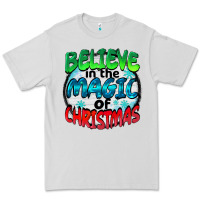 Dove Grey believe in the magic of christmas Premium Tee - BarkalooDesign
