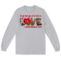 Moon Dust Let all that you do be done in love i corinthians Long Sleeve Tee - HowdyJamesFarm