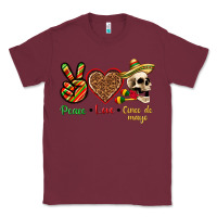 Burgundy Peace Love Cinco De Mayo Classic Tee - texasbilliewilder
