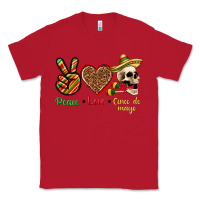 Red Peace Love Cinco De Mayo Classic Tee - texasbilliewilder