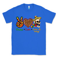 True Royal Peace Love Cinco De Mayo Classic Tee - texasbilliewilder