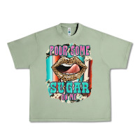 Oil Green Pour Some Sugar On Me Urban Heavy Tee - JahusDesignShop
