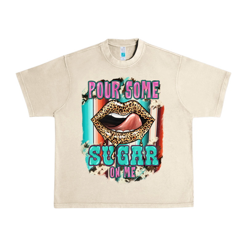 Pour Some Sugar On Me Urban Heavy Tee by JahusDesignShop | Teevron