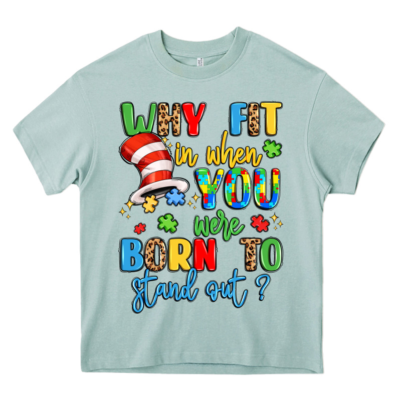 Why Fit In When You Were Born To Stand Out Heavy Core Tee by LillyAllenDesigns | Teevron