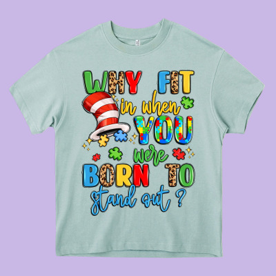Why Fit In When You Were Born To Stand Out Heavy Core Tee Designed By Lillyallendesigns