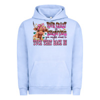 Pigment Grape Ice your crazy is showing you might want to tuck that Urban Hoodie - AdoDesignShop