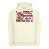 Pigment Pistachio your crazy is showing you might want to tuck that Urban Hoodie - AdoDesignShop
