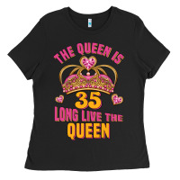 Black the queen is 35 long live the queen Ladies Tee - Jasminsmagicworld