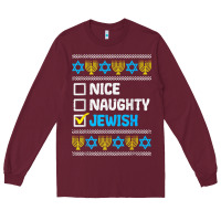 Burgundy nice naughty jewish ugly hanukkah sweater chanukah jew gift premium t Long Sleeve Tee - minhPixels