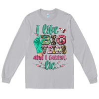 Moon Dust i like big veins and i cannot lie Long Sleeve Tee - CowGirlArtShop