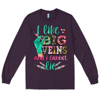 Plum i like big veins and i cannot lie Long Sleeve Tee - CowGirlArtShop