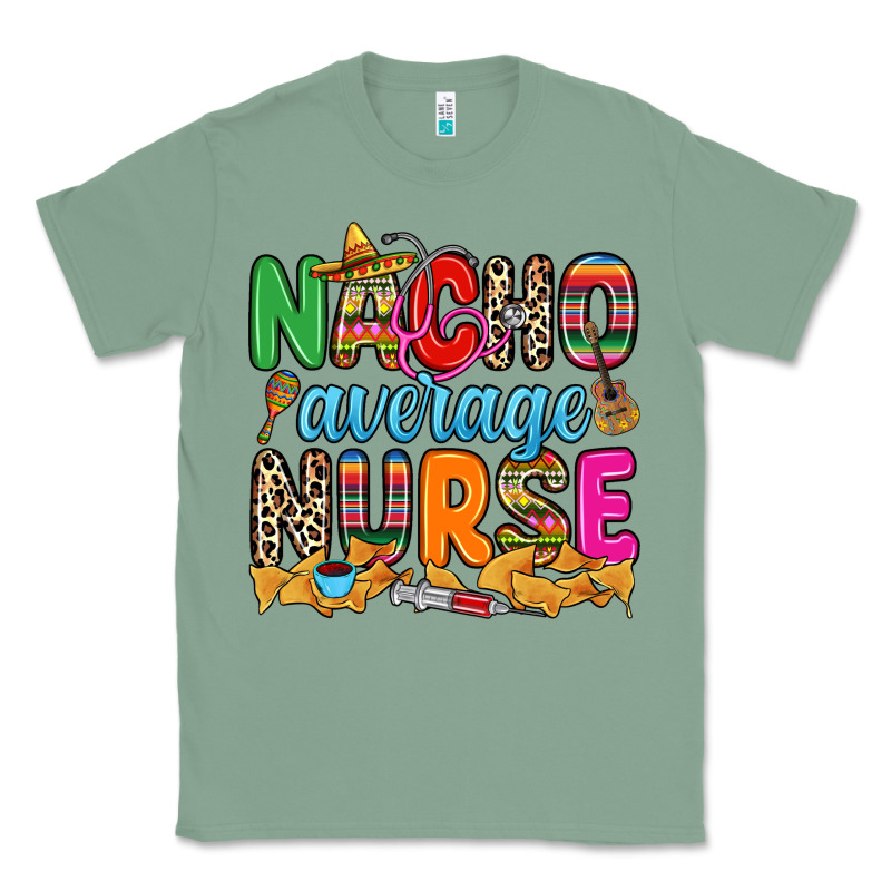 Nacho Average Nurse Classic Tee by RanaPortraitStore | Teevron