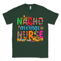 Sports Green nacho average nurse Classic Tee - RanaPortraitStore