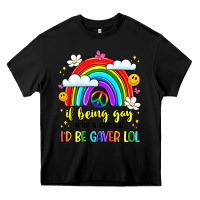 Black if being gay was a choice i'd be gayer lol Heavy Core Tee - LillyAllenDesigns