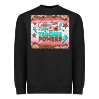 Black coffee gives me teacher powers tumbler Heavyweight Sweatshirt - BundleAndBundleShop